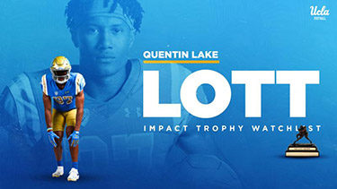 UCLA 's Quentin Lake Named to Lott Trophy Watch List